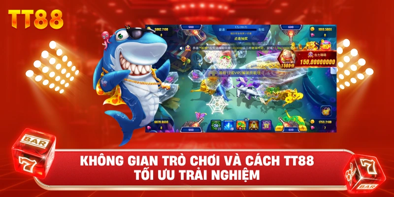 Không Gian Trò Chơi Và Cách TT88 Tối Ưu Trải Nghiệm